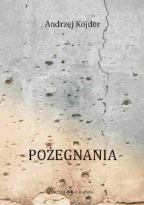 Andrzej Kojder, Pożegnania
