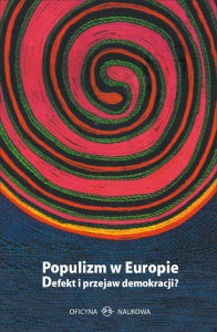 Populizm w Europie. Defekt i przejaw demokracji? PRODUKT NIEDOSTĘPNY