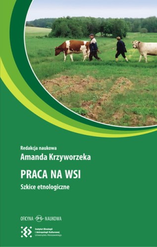 Praca na wsi, Krzyworzeka (red.)_400.jpg