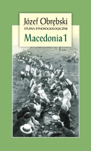 Józef Obrębski, Macedonia 1: Giaurowie Macedonii. Opis magii i religii pasterzy z Porecza na tle zbiorowego życia ich wsi 