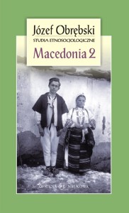 Józef Obrębski, Macedonia 2: Czarownictwo Porecza Macedońskiego. Mit i rzeczywistość u Słowian Południowych.