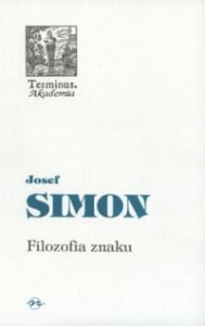 (ENS) Josef Simon, Filozofia znaku, seria TERMINUS, t. 35