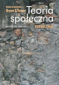 PRODUKT NIEDOSTĘPNY Teoria społeczna. Podręcznik