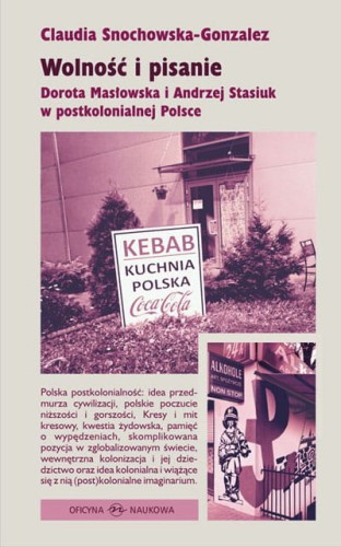 Snochowska-Gonzalez, Wolność i pisanie_400.jpg
