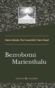 Marie Jahoda, Paul Lazarsfeld, Hans Zeisel, Bezrobotni Marienthalu