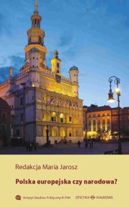 Polska europejska czy narodowa?