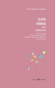  Zespół Turnera. Głosy i doświadczenia. t.1. Książka dla dzieci, t.2 