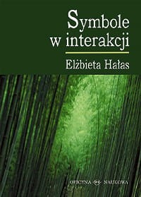 Elżbieta Hałas, Symbole w interakcji PRODUKT NIEDOSTĘPNY