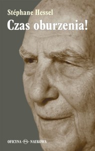 Stéphane Hessel, Czas oburzenia!