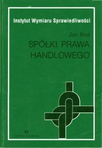 Jan Brol, Spółki prawa handlowego. Stan prawny na dzień 1 września 1993 