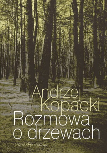 Kopacki, Rozmowa o drzewach_400.jpg