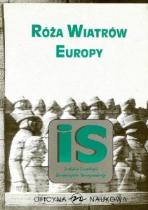 Róża wiatrów Europy. O środkowoeuropejskiej tożsamości kulturowej PRODUKT NIEDOSTĘPNY