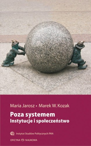 Jarosz, Kozak, Poza systemem_400.jpg