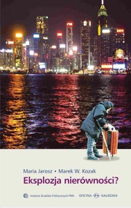 Maria Jarosz & Marek W. Kozak,  Eksplozja nierówności? PRODUKT NIEDOSTĘPNY