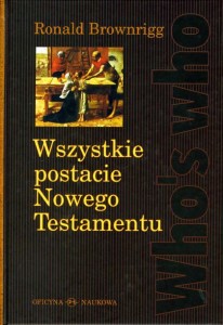 Roald Brownrigg, Wszystkie postacie Nowego Testamentu
