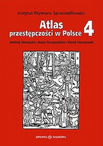 Atlas przestępczości w Polsce 4 PRODUKT NIEDOSTĘPNY