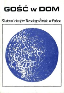 Gość w dom. Studenci z krajów Trzeciego Świata w Polsce PRODUKT NIEDOSTĘPNY