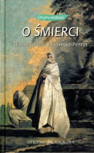Emmanuelle Huisman-Perrin, O śmierci