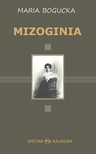 Bogucka, Mizoginia-okl400.jpg