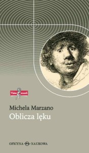 (ENS) Michela Marzano, Oblicza lęku